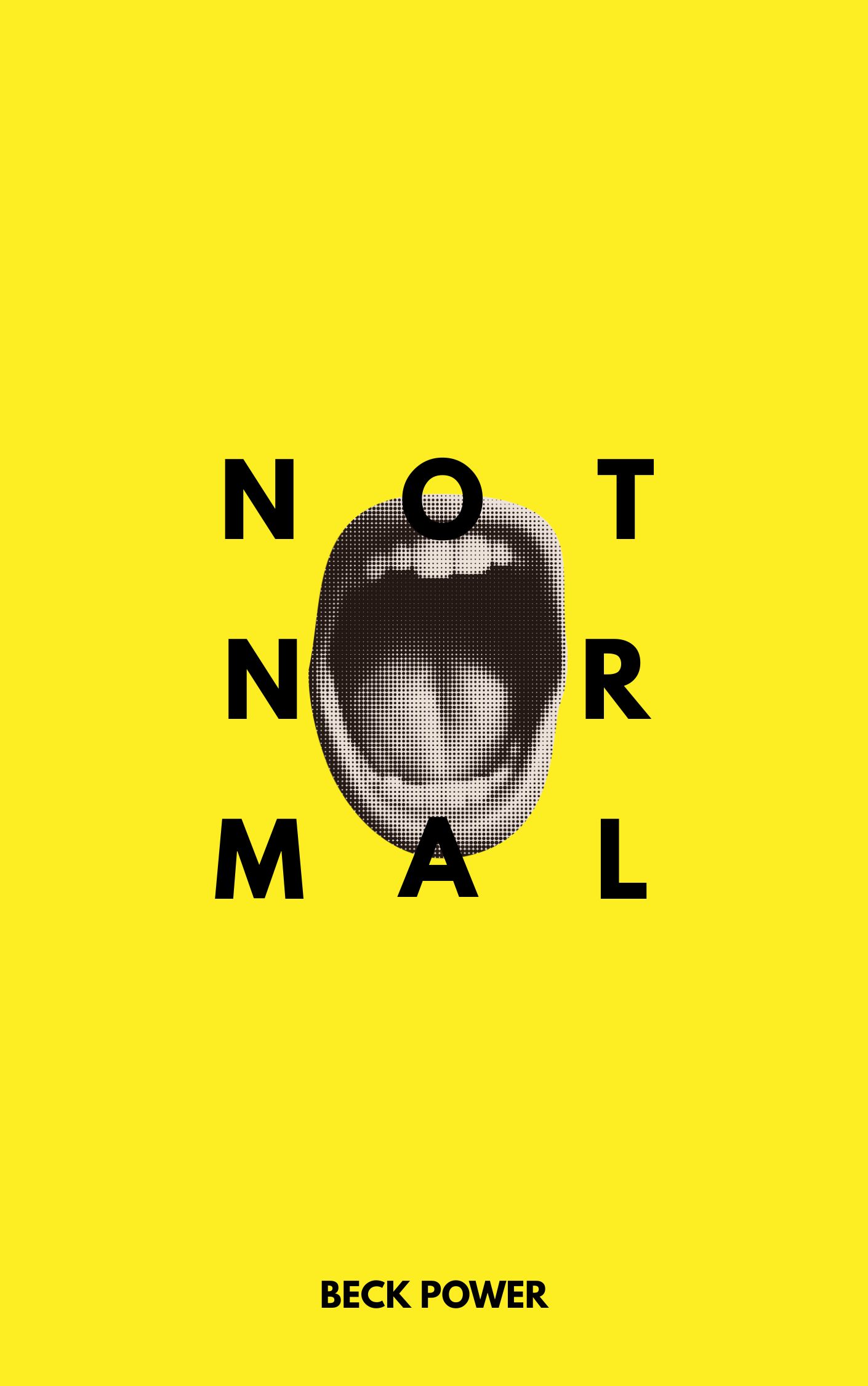 Not Normal by Beck Power